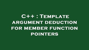 C++ : Template argument deduction for member function pointers