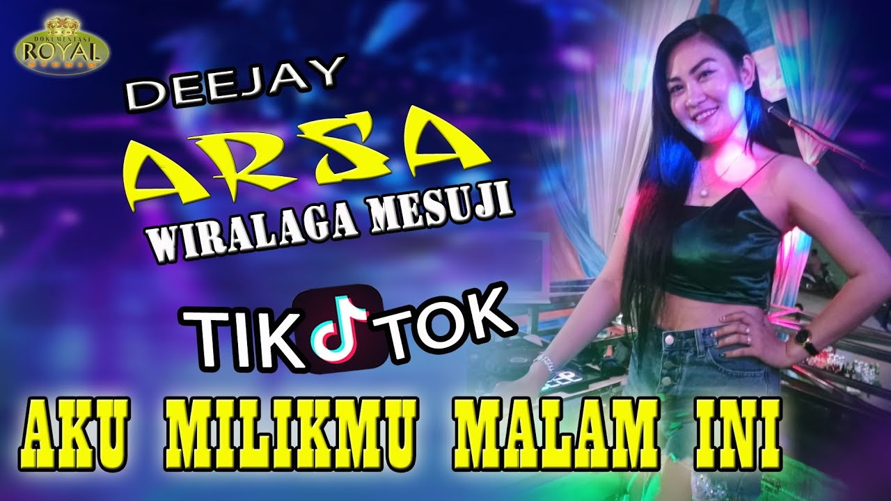 OT ARSA LIVE WIRALAGA MESUJI | DJ YULY AMOY | AKU MILIKMU MALAM INI