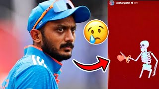 HEARTBROKEN! Axar Patel Viral Story  Reality! | Akshar Patel Injury World Cup 2023 News Facts