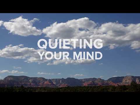 Quieting Your Mind: