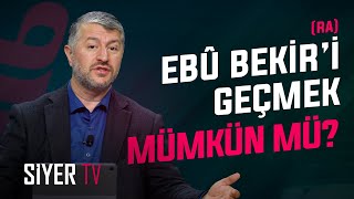 Ebû Bekiri Ra Geçmek Mümkün Mü? Muhammed Emin Yıldırım