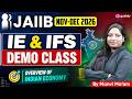 JAIIB Nov-Dec 2026 | IE &amp; IFS Demo Class | Overview of Indian Economy | By Manvi Ma’am
