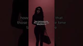 Girls Are Always Going To Talk