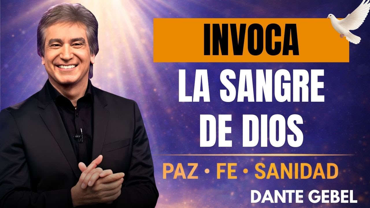 Invoca la SANGRE de Dios Sobre tu CASA AHORA - ORA ESTO HOY | Dante Gebel
