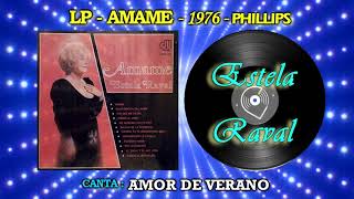 1976- Estela Raval canta : AMOR DE VERANO - SONIDO REMASTERIZADO DIGITAL
