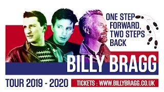 Billy Bragg | One Step Forward, Two Steps Back | 2019 - 2020 Tour