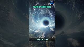 Power of Wormholes  | #shorts #tamil #wormhole #power #science #news #india #space