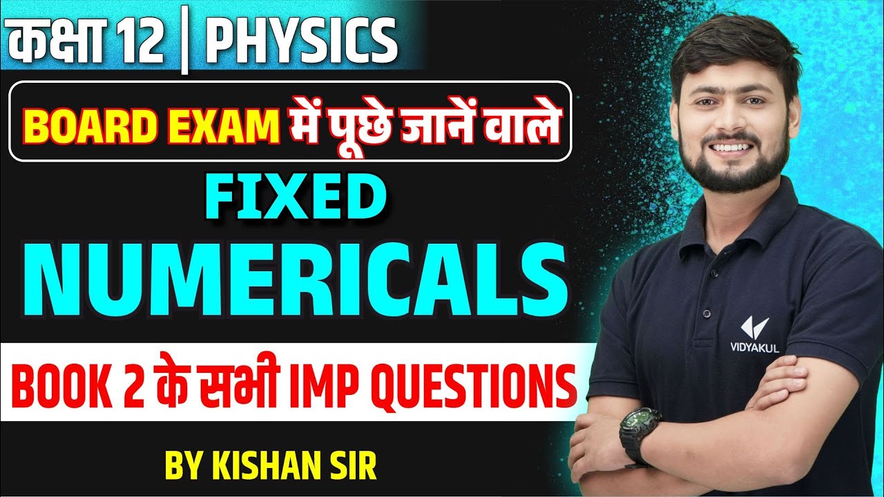 Class 12 Physics Book 2 All Important Numericals Class 12 physics book 2 all important numericals