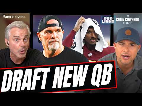 Why Commanders NEED TO draft new QB after Jayden Daniels injury vs. Cowboys | Colin Cowherd NFL