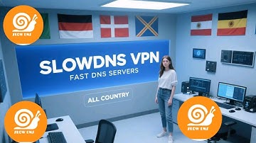 SLOWDNS VPN FAST DNS SERVER SETTING FOR ALL COUNTRY TO GET SECURE BROWSING 