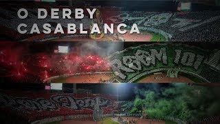 O ESPETACULAR DERBY DE CASABLANCA - WYDAD X RAJA