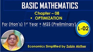 OPTIMIZATION ( L-02 ) | MAXIMIZATION | MINIMIZATION | CHAPTER - 08 | BASIC MATHEMATICS |OPTIMIZATION