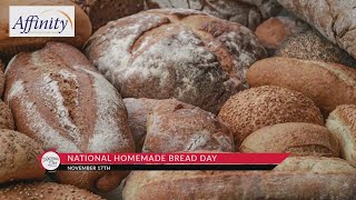 NATIONAL DAY CALENDAR: National Homemade Bread Day NATIONAL DAY CALENDAR: National Homemade Bread Day
