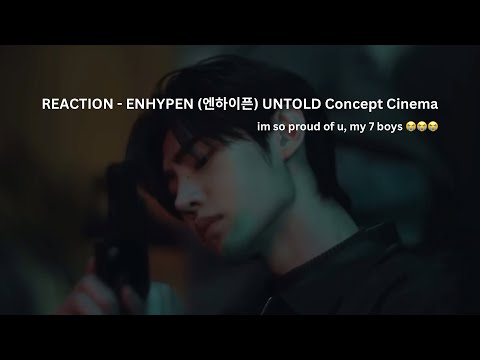 [THAI REACTION] ENHYPEN (엔하이픈) UNTOLD Concept Cinema