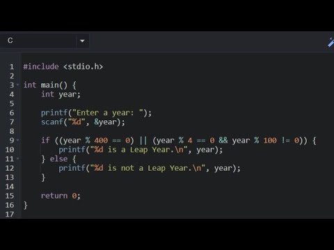 Write a program to check whether a year is a Leap Year or not? (C Language) 