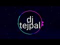 All black full bass dj tejpal