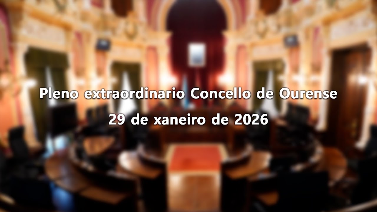 Pleno extraordinario Concello de Ourense 29-01-2026