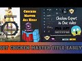 Chicken Master ( Expert )Title In One video | 🔥 First Time On YouTube 🔥Genius Aveed | Pubg Mobile