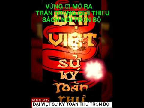 Video VIDEO BẮT ĐẦU : ĐẠI VIỆT SỬ KÝ TOÀN THƯ TRỌN BỘ NGUYÊN... - youtube