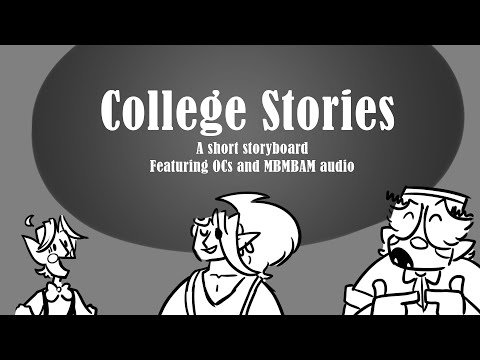College Stories (MBMBAM x DnD OC Animatic)