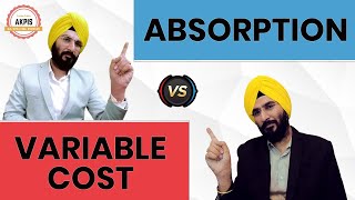 CMA US | Variable Vs Absorption Costing | AKPIS Professionals