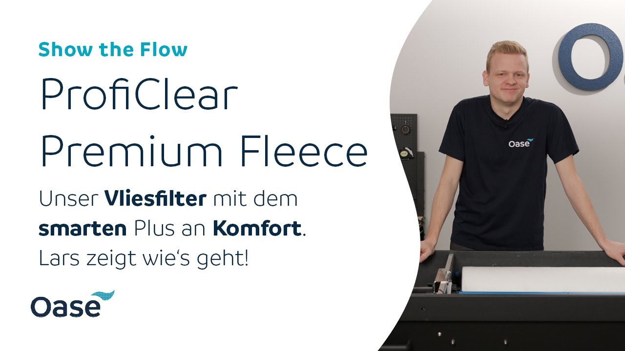OASE | Show The Flow | ProfiClear Premium Fleece