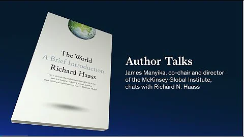 Author Talks: Richard N. Haass on making sense of ...