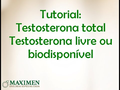 Tutorial testosterona total e biodisponível ( ou testosterona livre)