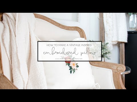 Video: Embroidered Pillow