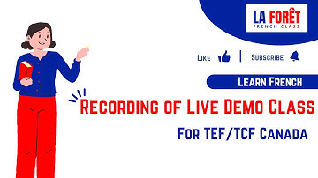 Recording of TEF/TCF Live Demo Class 🎥|| Learn French with La Forêt 🇫🇷