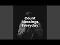 Count Blessings Everyday mp3