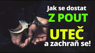 Jak se dostat z improvizovaných pout / URBAN SURVIVAL (How To Escape)