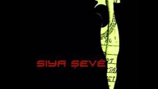 SIYA ŞEVÊ - Xapîn