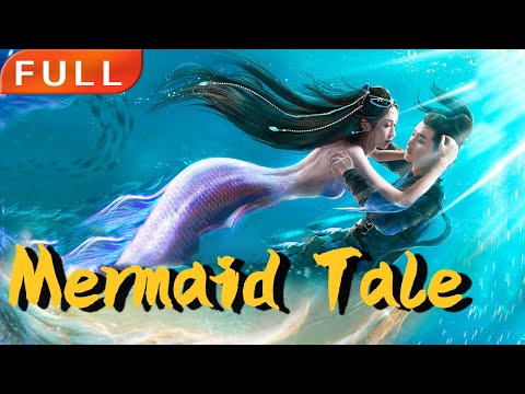 [MULTI SUB]Full Movie《Mermaid Tale》1080P|fantasy|Original version without cuts|#SixStarCinema🎬