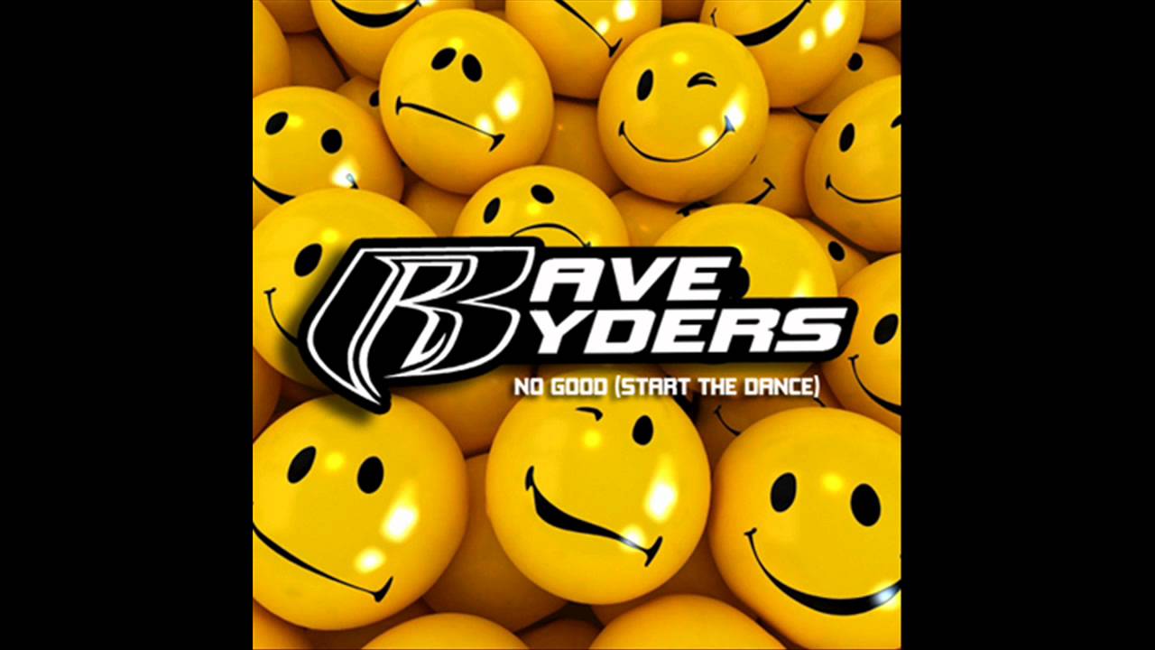 Rave Ryders - No Good (Start The Dance) (Radio Edit)