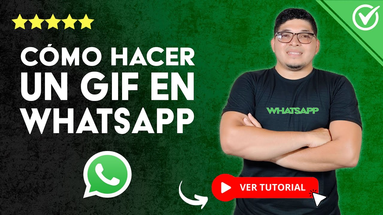 Cómo HACER un GIF EN WHATSAPP | 💬 Convertir Archivos de Video a GIF ✨