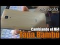 Poniendo tapa trasera de Bambu a Xiaomi Mi4