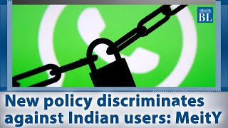 India pushes back against controversial WhatsApp’s privacy policy