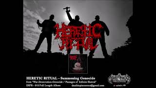 HERETIC RITUAL - Summoning Genocide