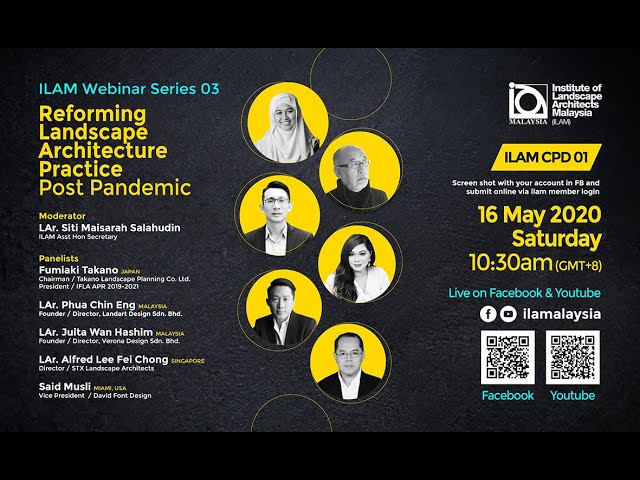ILAM WEBINAR SERIES 3: REFORMING LANDSCAPE ARCHITECTURE PRACTICE, POST PANDEMIC