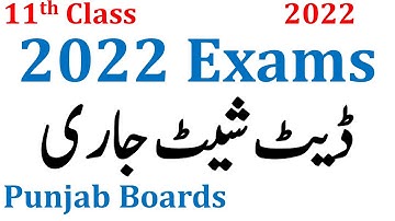 11th Class Date Sheet 2022 Exams All Punjab Boards - 11 Class Date Sheet 2022 - 1st Year Date Sheet
