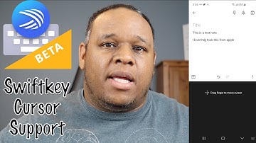 SwiftKey Beta for Android brings support for cursor control