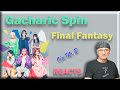 Gacharic Spin "Final Fantasy" (Reaction)