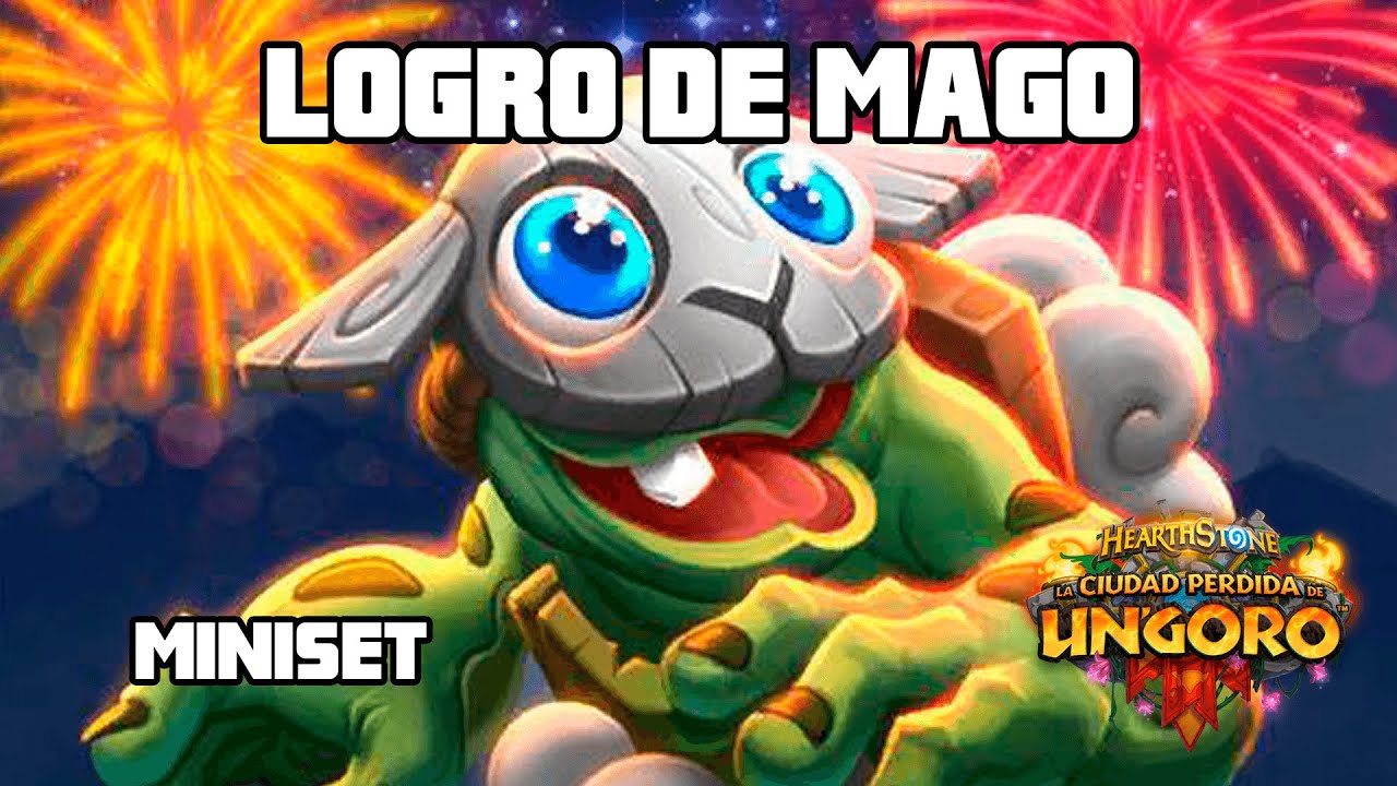 🖥️✅ [GUÍA LOGROS MINISET] Mago - La Ciudad Perdida de Un'Goro | Hearthstone en Español