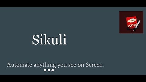 Learning Sikuli  : Installation and First Program : Part 1