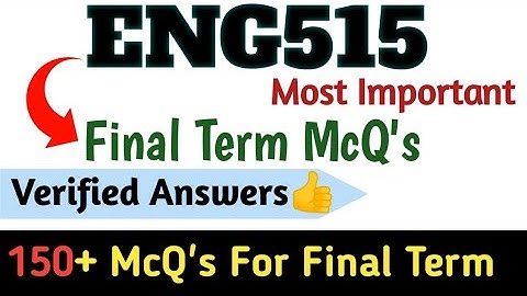 Eng515 important Mcqs Final term 2024/ eng515 final term mcqs/ eng515 MEGA objective File