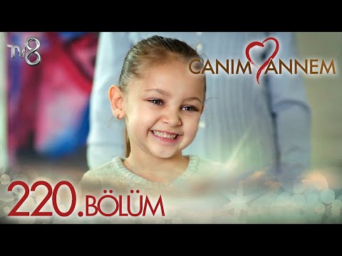 Canım Annem 220. Bölüm \