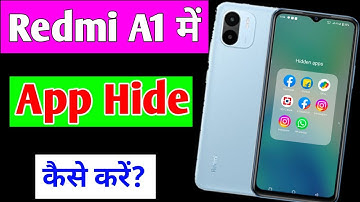 Redmi A1  me app hide kaise kare | how to hide apps in Redmi A1 | Redmi A1 app hide setting