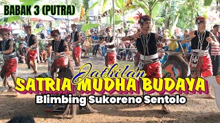 Jathilan SATRIA MUDHA BUDAYA Babak 3 (Putra) || Bimbing Sukoreno Sentolo