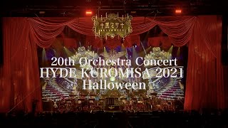 20th Orchestra Concert HYDE KUROMISA 2021 Halloween Digest